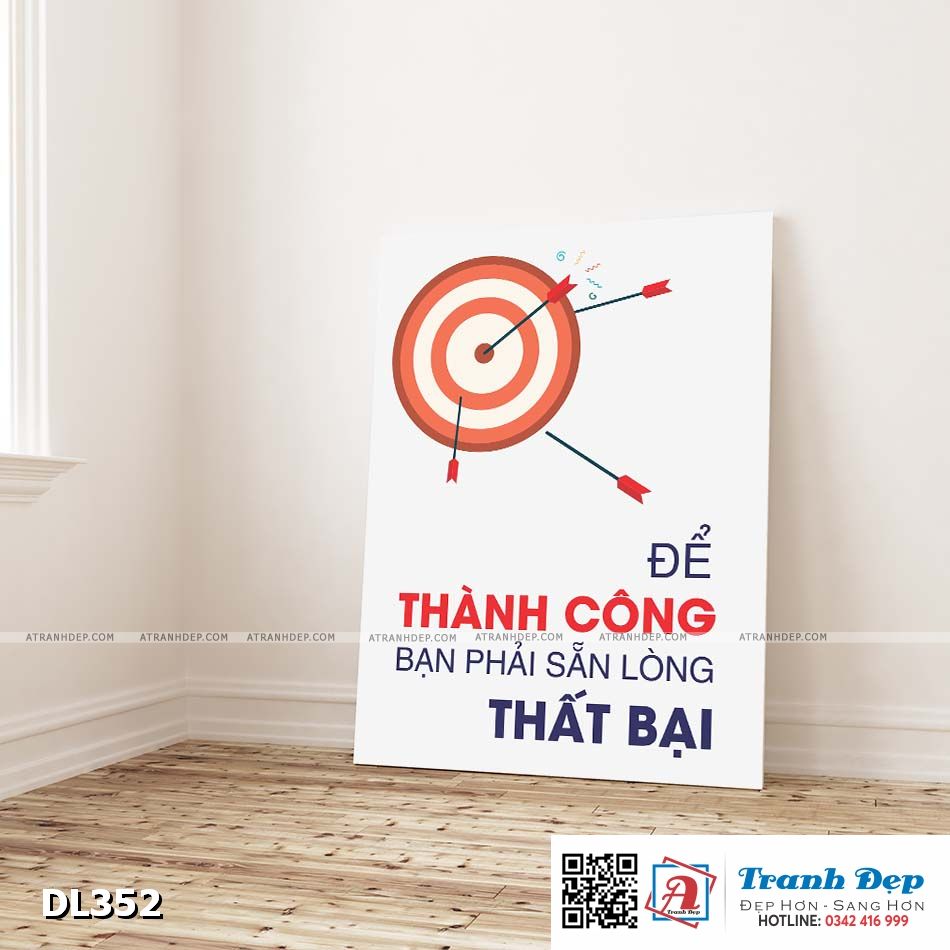 Tranh động lực trang trí phòng làm việc - Để thành công, bạn phải sẵn lòng thất bại - DL352