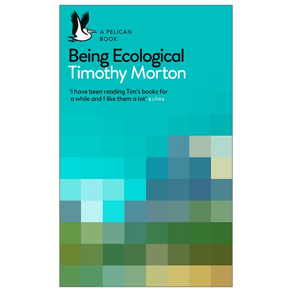 Being Ecological