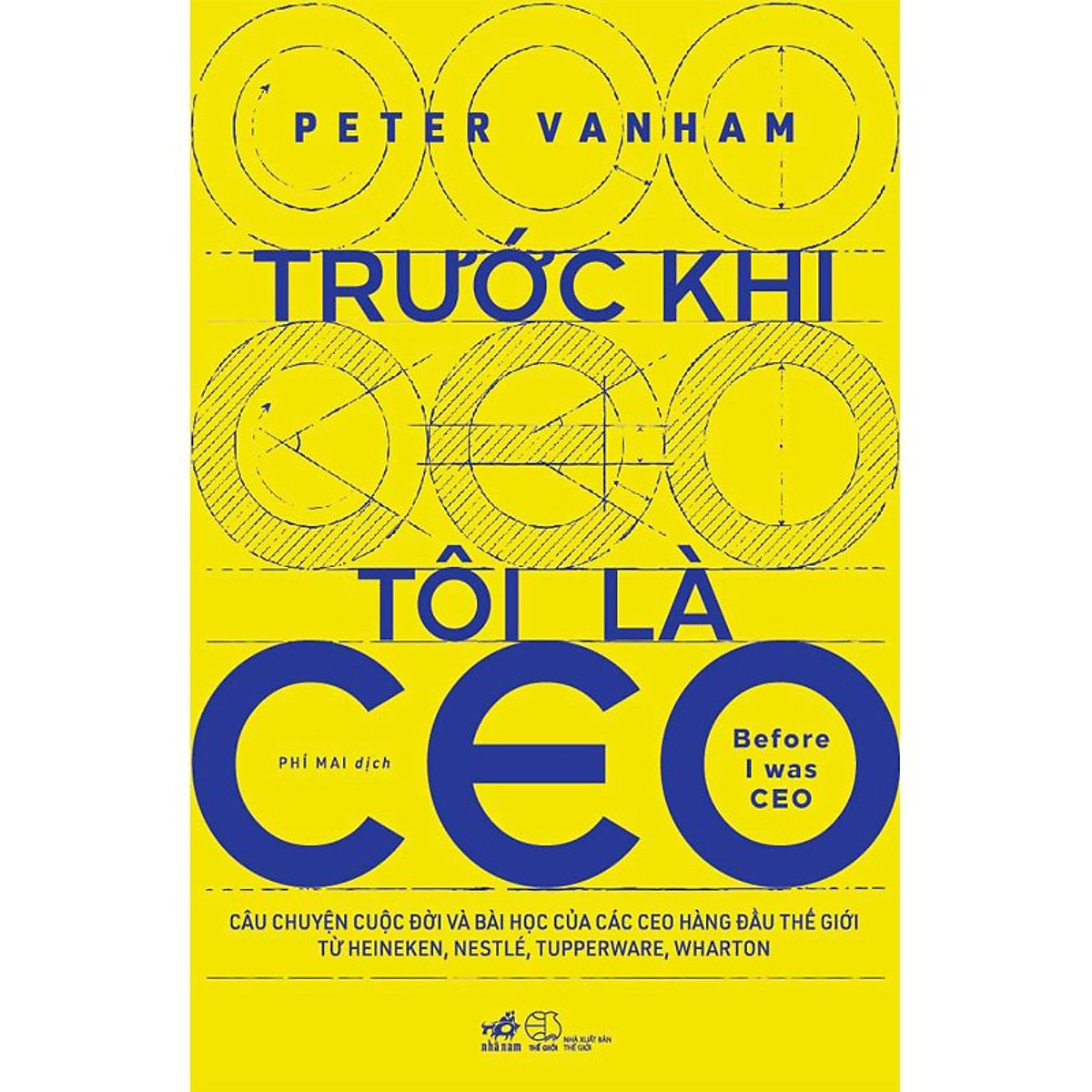 Combo 2 cuốn sách: Trước khi tôi là CEO + Vỡ lòng về kinh doanh