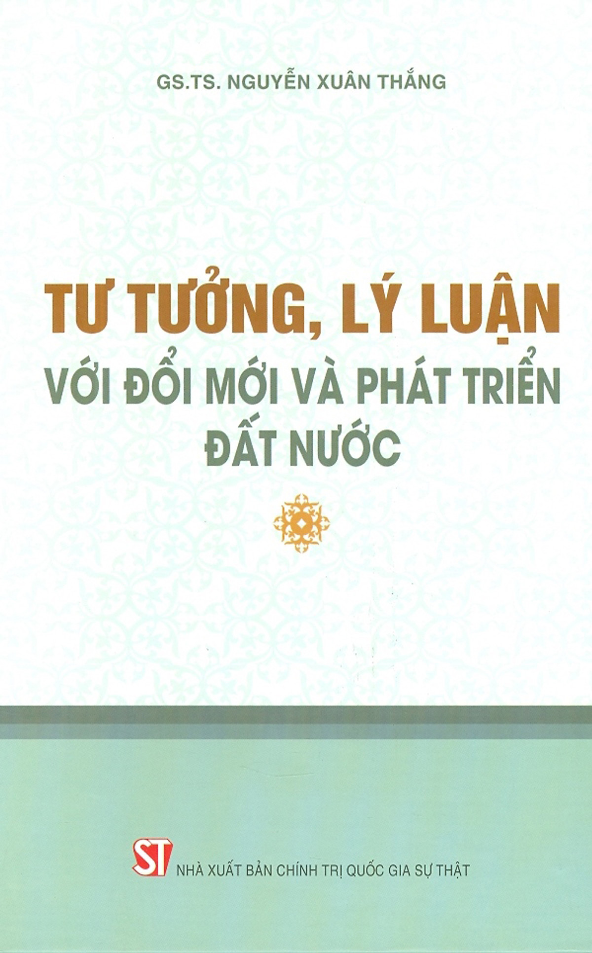 Tư tưởng, lý luận với đổi mới và phát triển đất nước