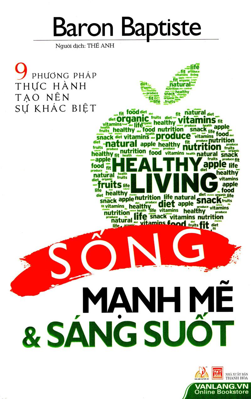 Sống Mạnh Mẽ Và Sáng Suốt