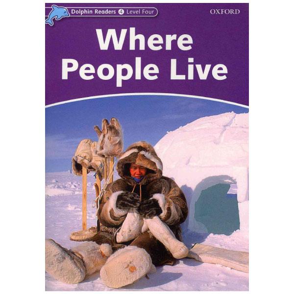 Dolphin Readers Level 4: Where People Live