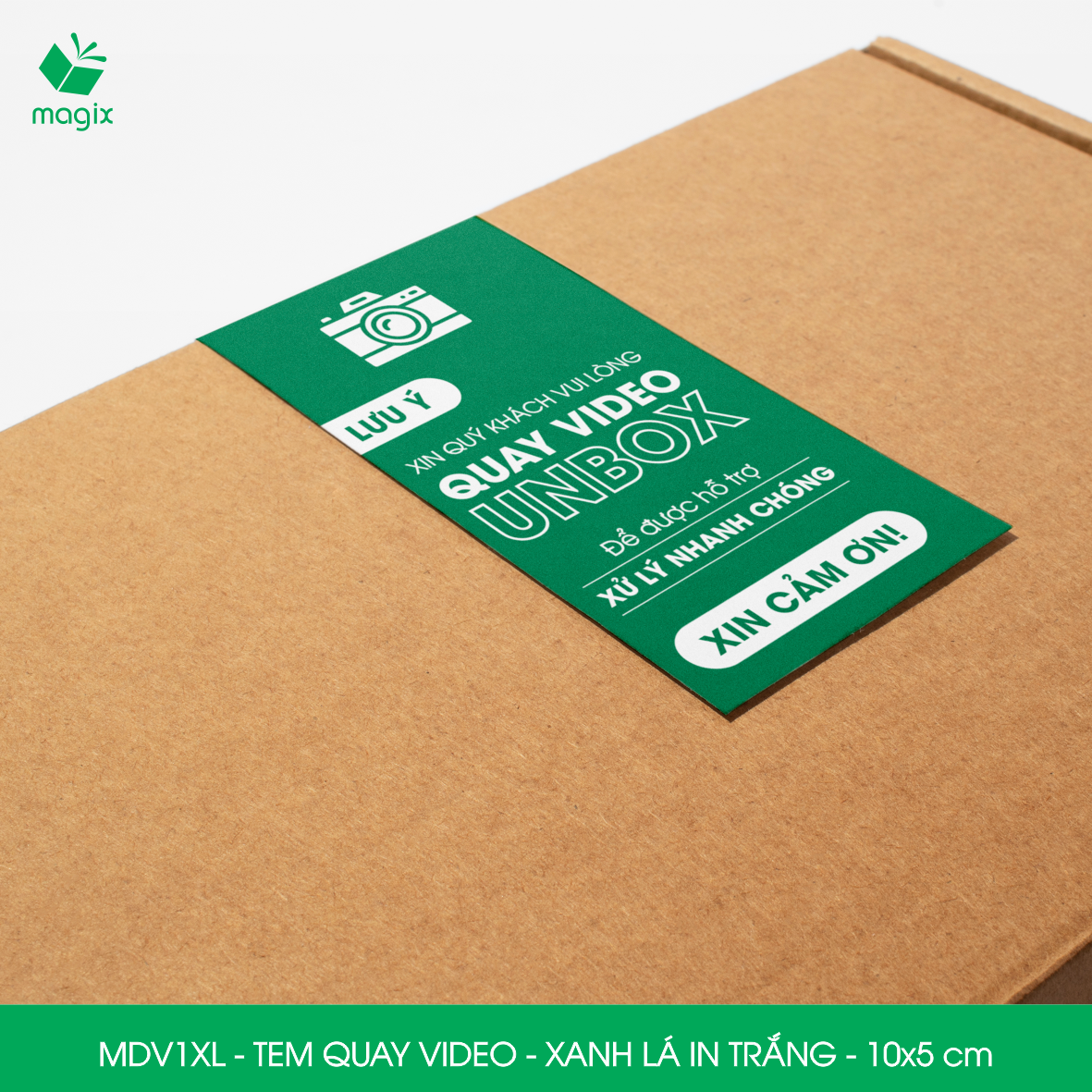 500 Tem chú ý quay video trước khi mở hàng, decal dán hộp - 10x5 cm - Xanh lá in trắng - MDV1XL