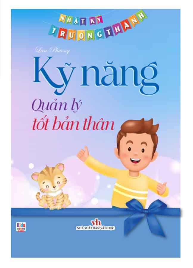 Nhật Ký Trưởng Thành - Kỹ Năng Quản Lý Tốt Bản Thân