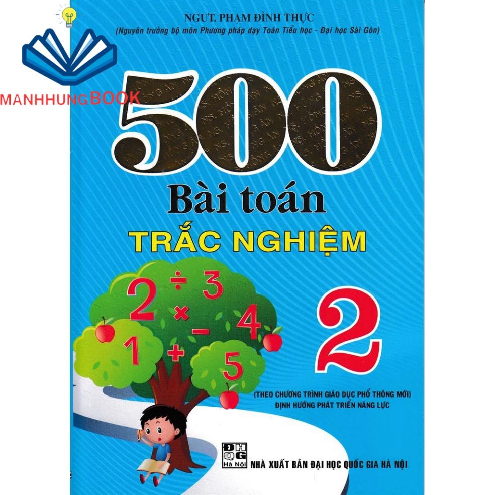 SÁCH - 500 bài toán trắc nghiệm lớp 2 (biên soạn theo chương trình mới)