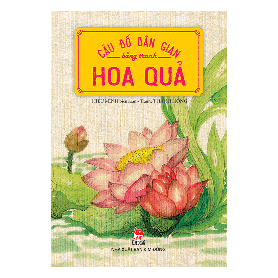 Câu Đố Dân Gian Bằng Tranh - Hoa Quả (Tái Bản 2019)