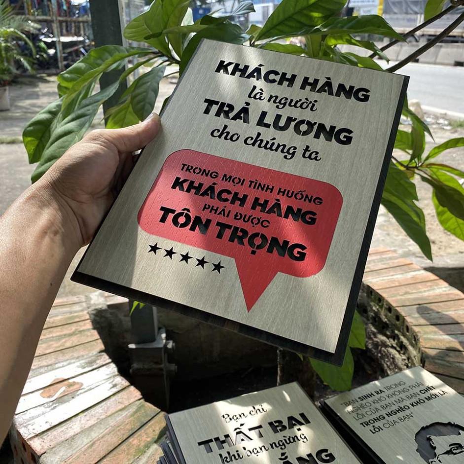 Tranh động lực CARINA T052- Khách hàng là người trả lương cho chúng ta, trong mọi tình huống khách hàng phải được tôn tr
