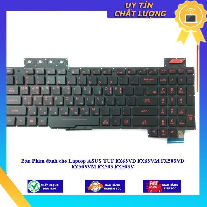 Bàn Phím dùng cho Laptop ASUS TUF FX63VD FX63VM FX503VD FX503VM FX503 FX503V - Hàng Nhập Khẩu New Seal