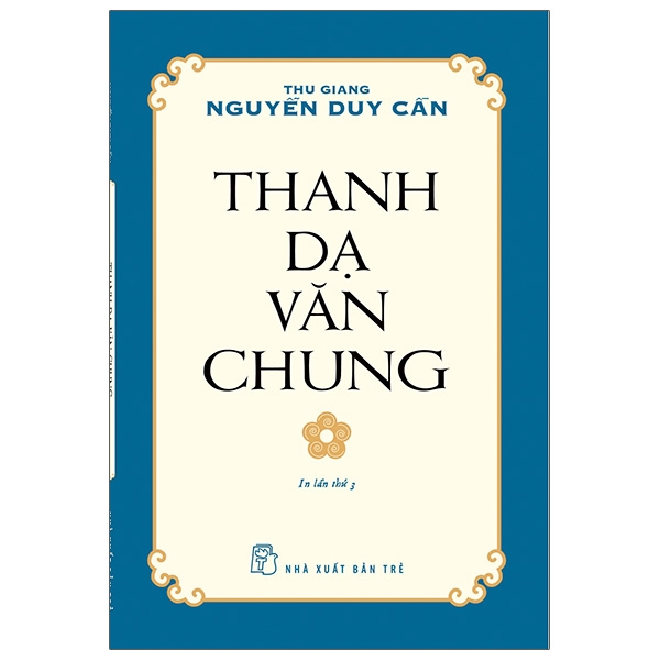 Sách Thanh Dạ Văn Chung - Thu Giang Nguyễn Duy Cần