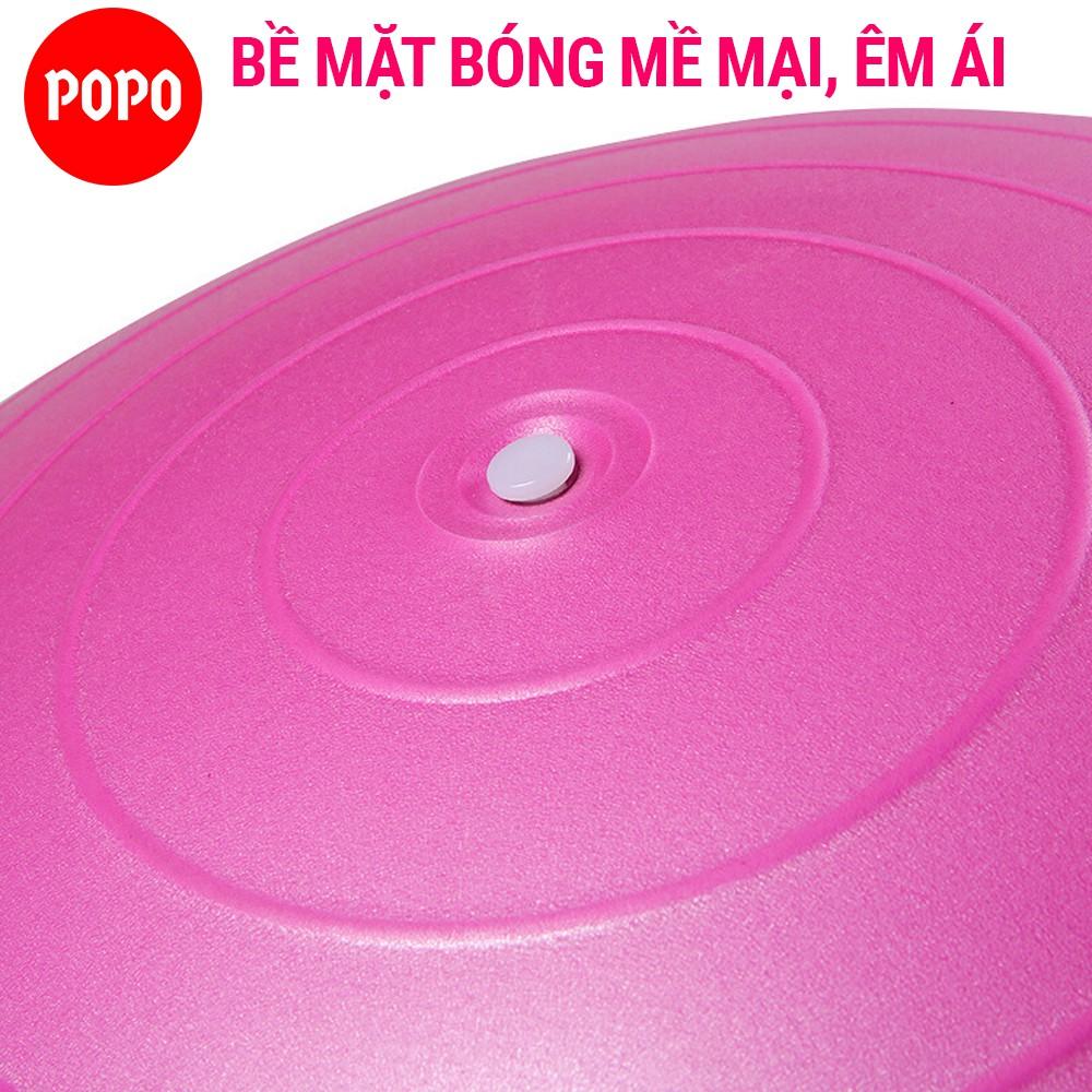 Bóng tập Yoga POPO bóng chất liệu silicon tập yoga trơn đường kính 25, 55, 65, 75 cm