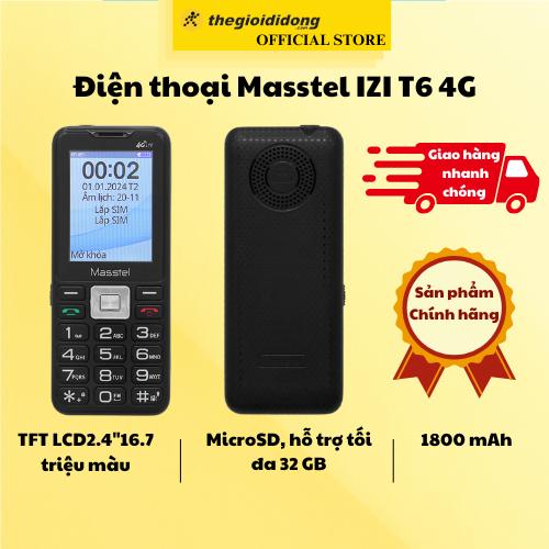 Điện thoại Masstel IZI T6 4G - Hàng Chính Hãng
