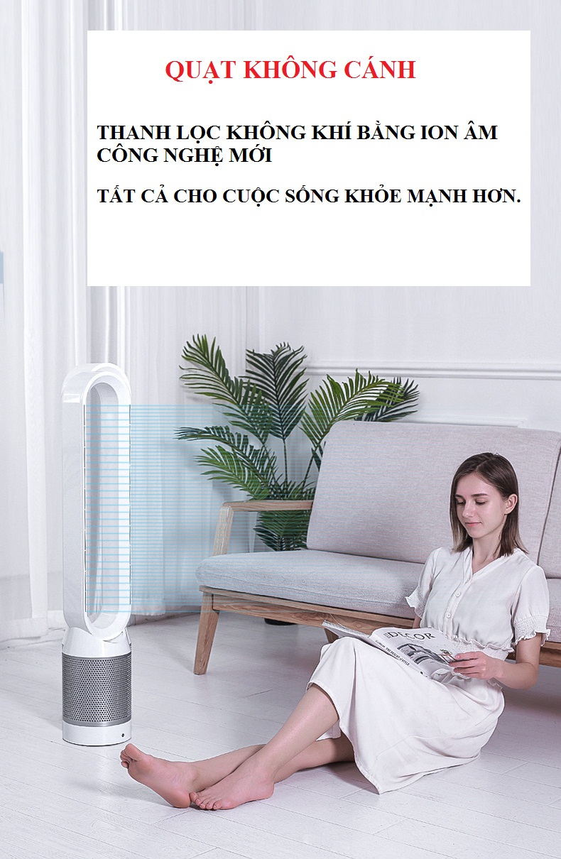 Quạt không cánh thiết kế mới với chức năng lọc không khí bằng công nghệ Ion âm đem đến không khí trong lành cho gia đình bạn. Quạt size lớn , cao 105 cm