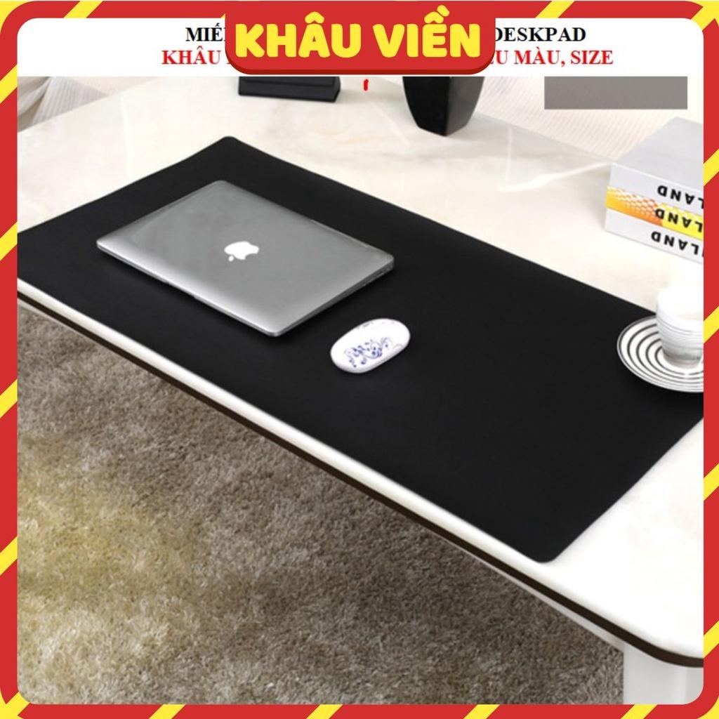 Miếng Lót Bàn Làm Việc DeskPad Da Size Lớn 120x60, 120x50, 100x50...Kiêm Thảm Bàn Di Chuột Cỡ Lớn