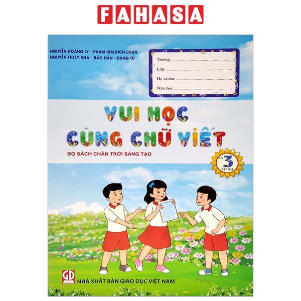 Vui Học Cùng Chữ Viết Lớp 3 - Tập 2
