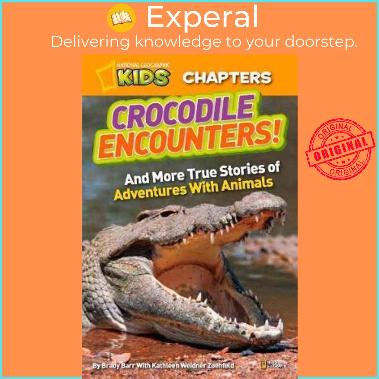 Sách - National Geographic Kids Chapters: Crocodile Encounters : And More True Sto by Brady Barr