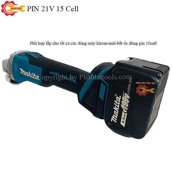 Pin 21 V 15 Cell Cho Các Dòng Máy Vặn Ốc,Khoan,Mài Dùng Pin