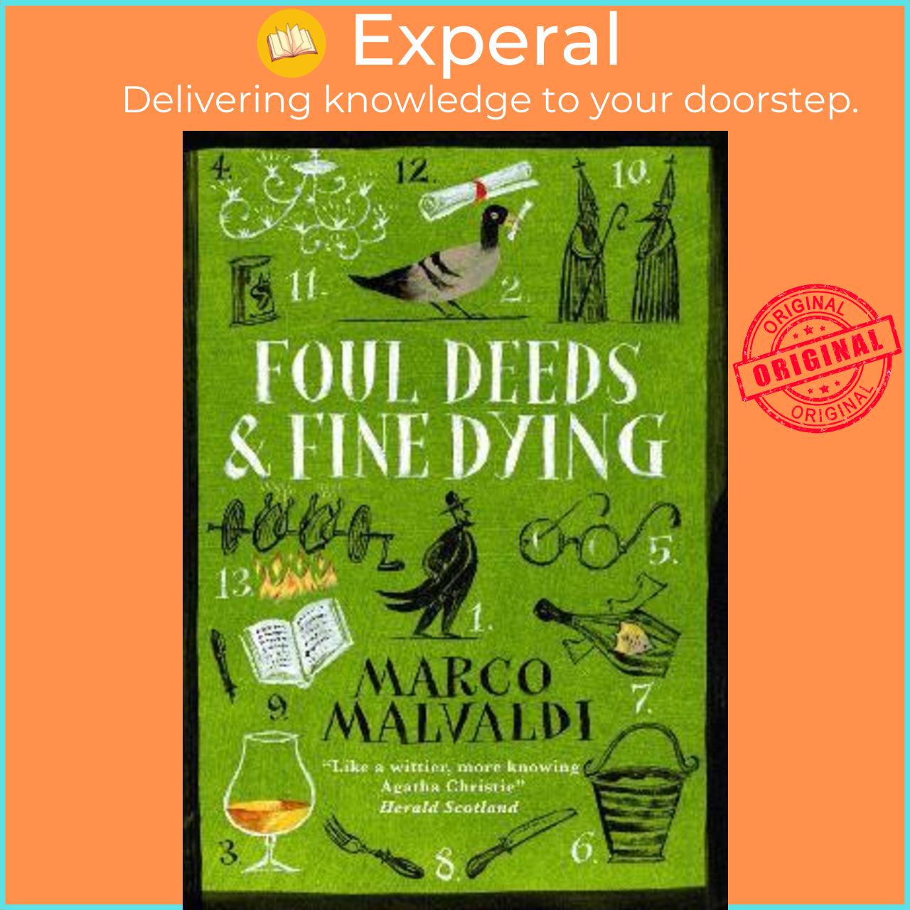 Sách - Foul Deeds and Fine Dying : A Pellegrino Artusi Mystery by Marco Malvaldi (UK edition, hardcover)