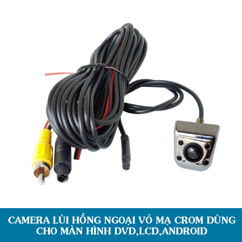 Camera Lùi Hồng Ngoại Vỏ Kim Loại Mạ Crom Dùng Cho Màn Hình DVD,LCD,Android