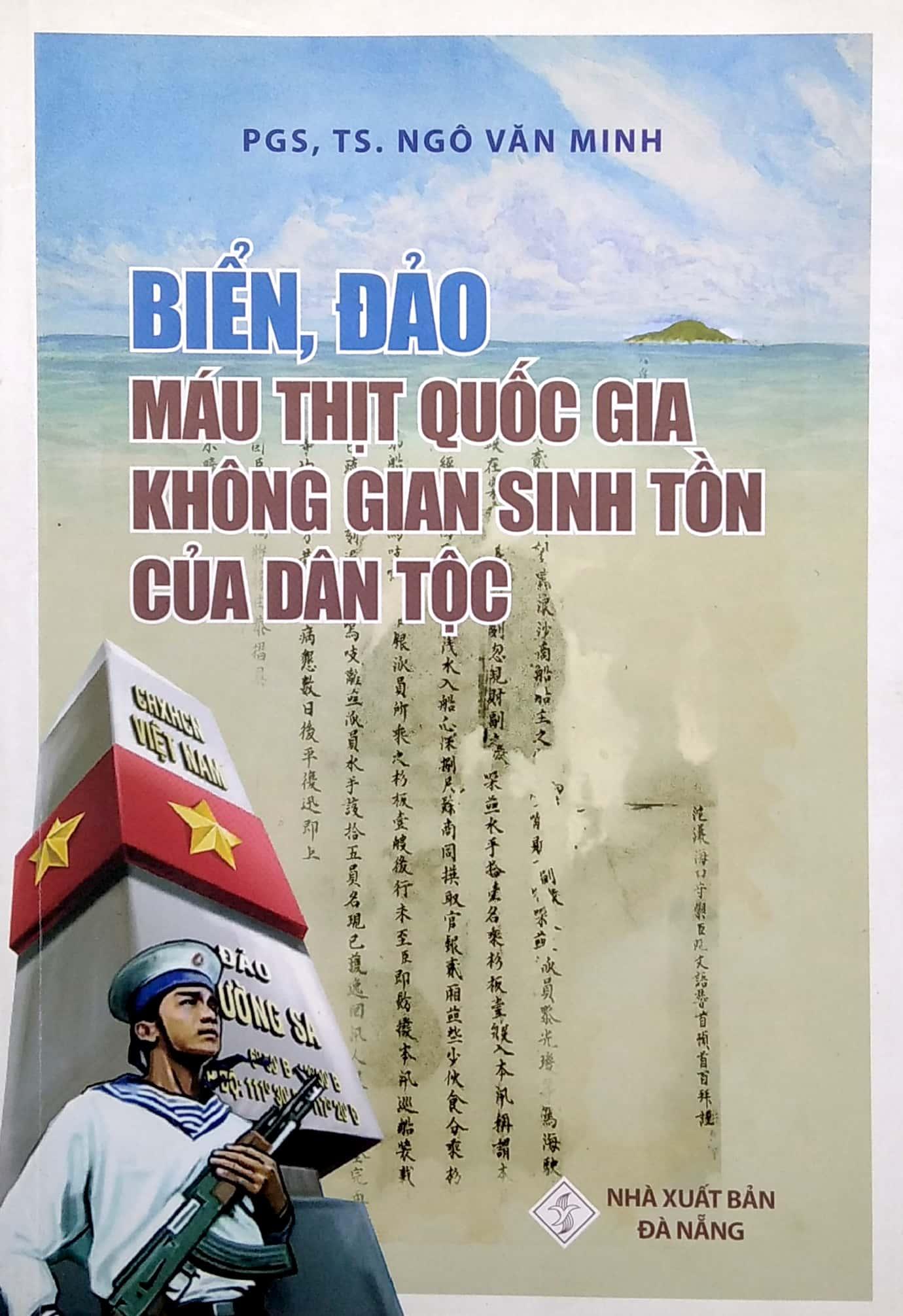 Biển, Đảo - Máu Thịt Quốc Gia Không Gian Sinh Tồn Của Dân Tộc