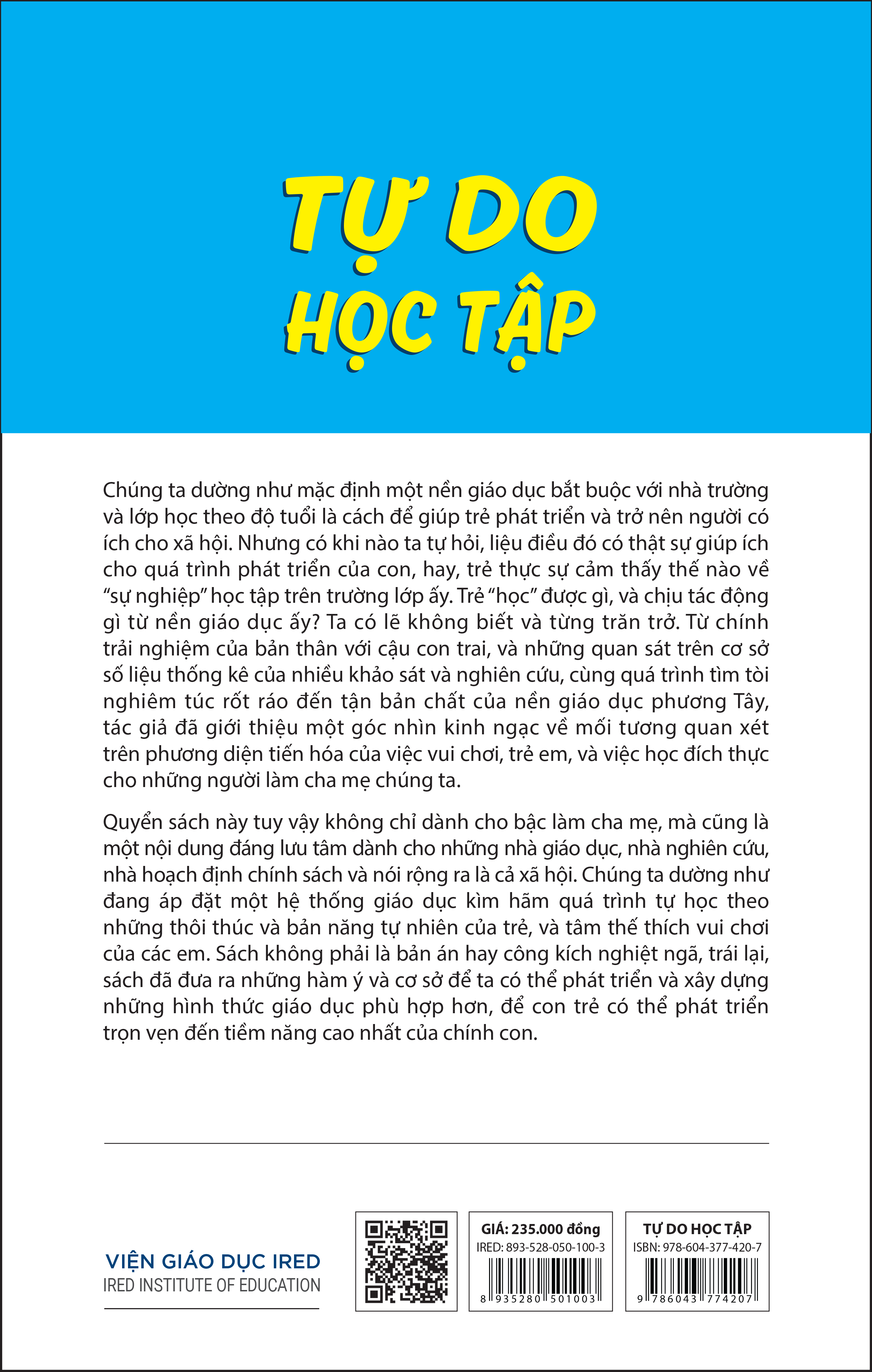 Sách IRED Books - Tự do học tập (Free To Learn) - Peter Gray