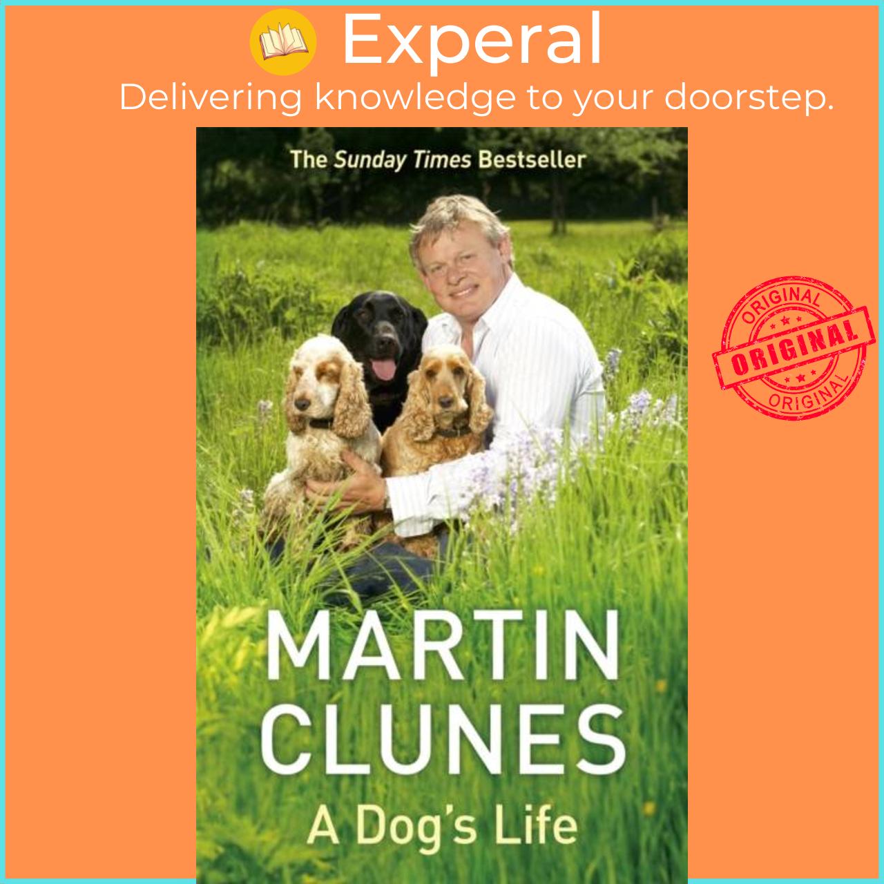 Sách - A Dog's Life by Martin Clunes (UK edition, paperback)