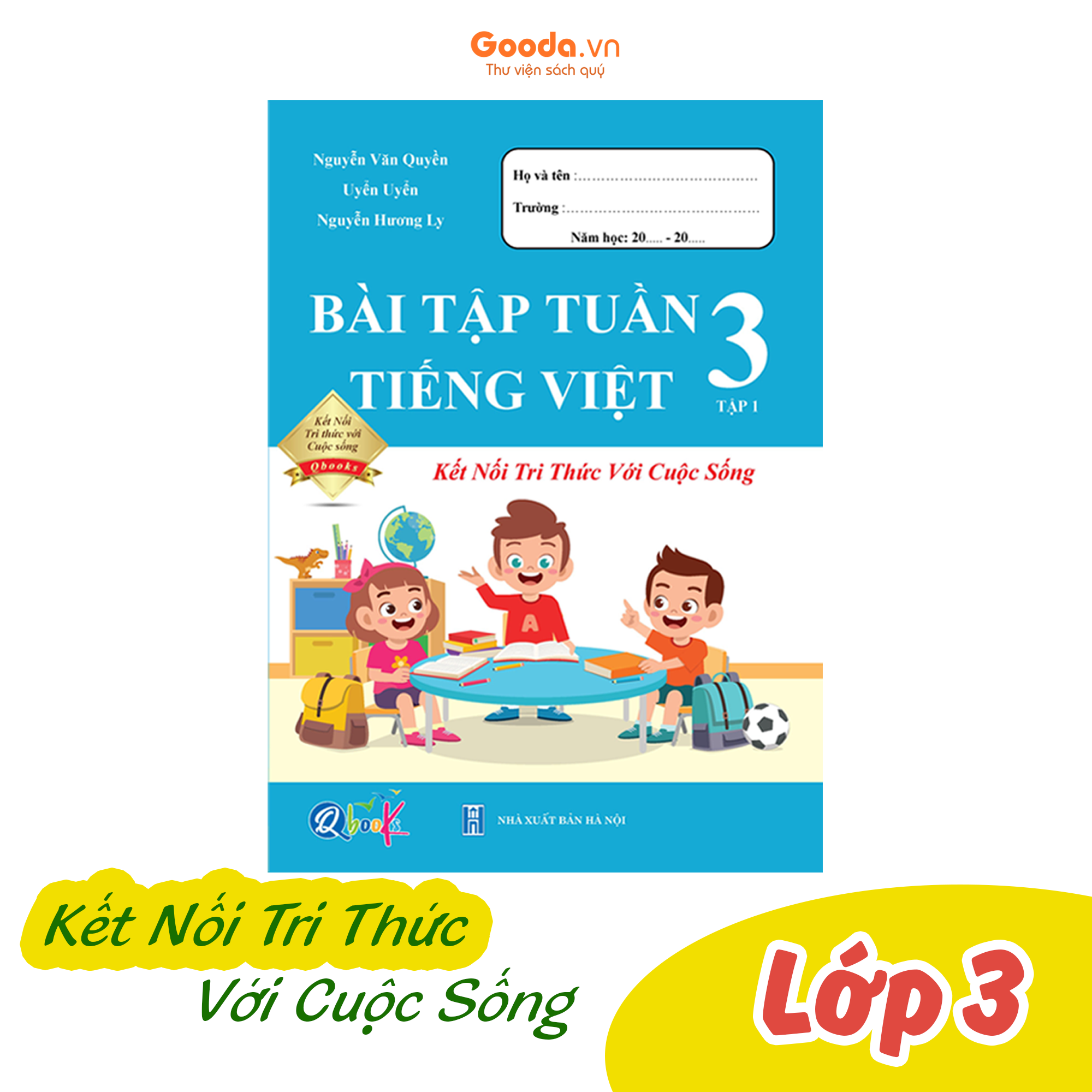 Sách Combo Bài Tập Tuần Tiếng Việt Lớp 3 - Kết Nối Tri Thức Với Cuộc Sống - BẢN QUYỀN