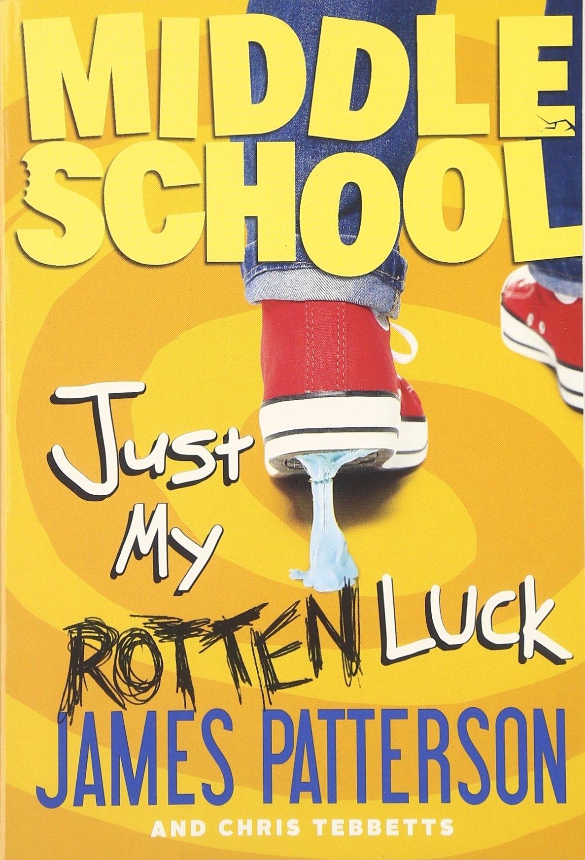 Middle School #7: Just My Rotten Luck