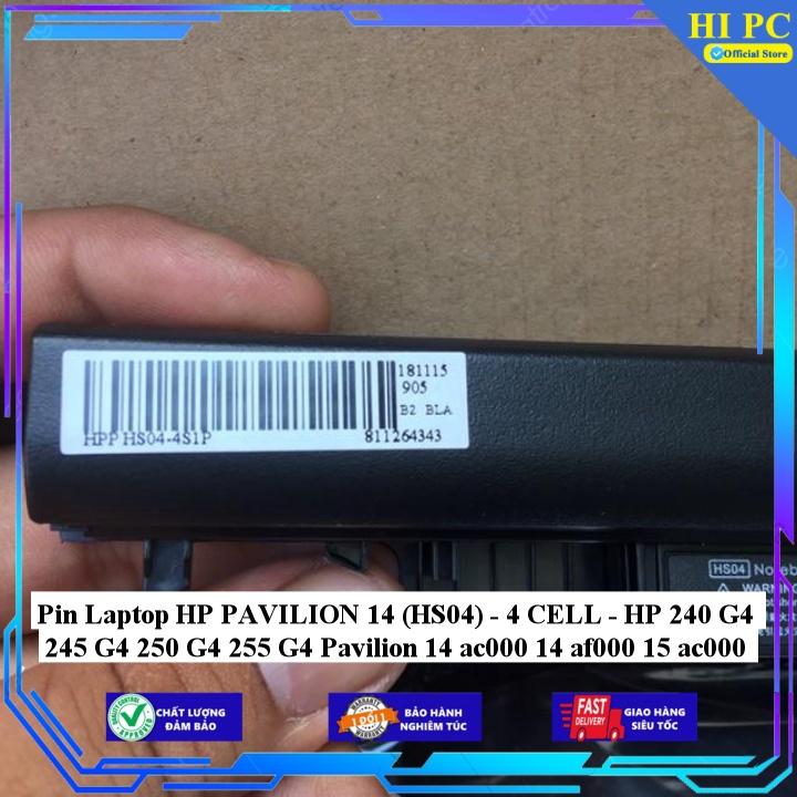 Pin Laptop HP PAVILION 14 (HS04) HP 240 G4 245 G4 250 G4 255 G4 Pavilion 14 ac000 14 af000 15 ac000 - Hàng Nhập Khẩu