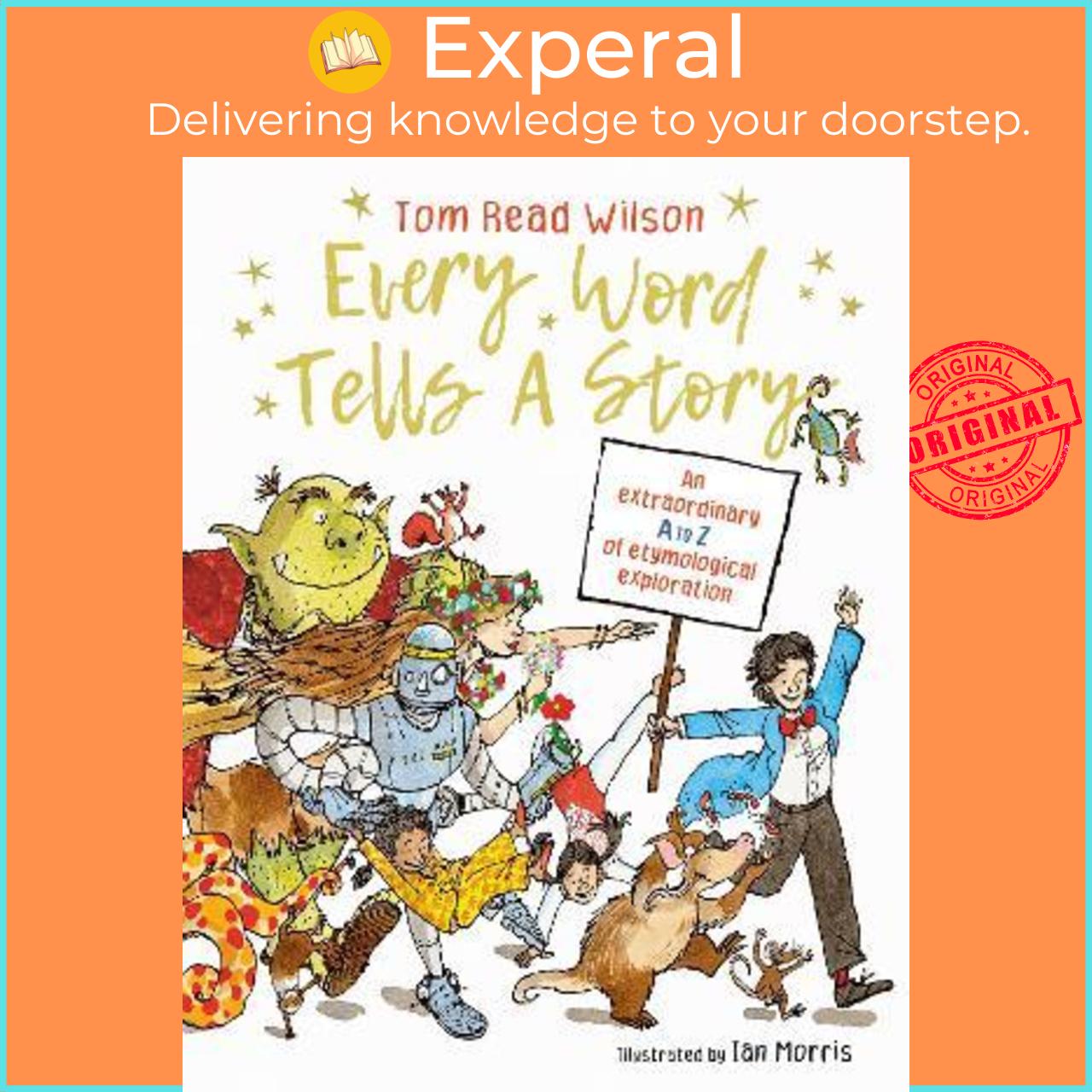 Sách - Every Word Tells a Story by Tom Read Wilson,Ian Morris