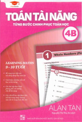 Toán Tài Năng - Từng Bước Chinh Phục Toán Học 4B