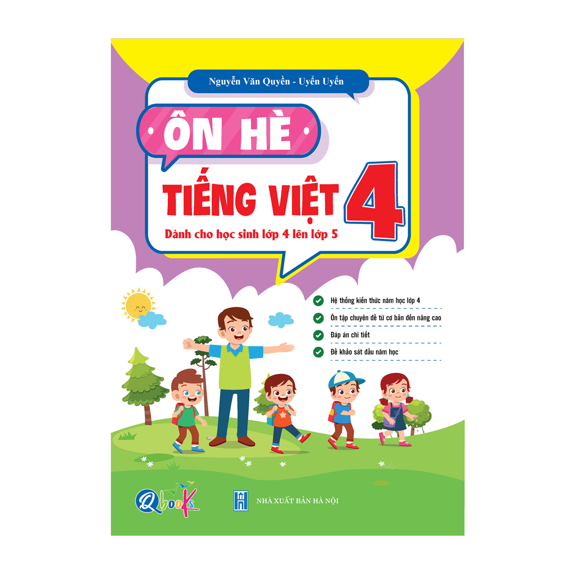 Ôn Hè Toán Và Tiếng Việt 4 - Dành Cho Học Sinh Lớp 4 Lên Lớp 5 (Tự Chọn Sách)