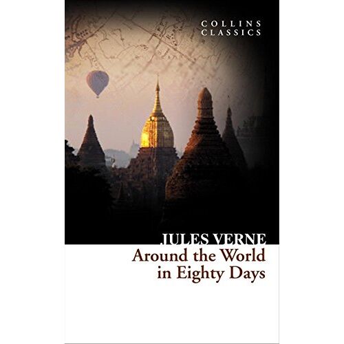 Around The World In Eighty Days (Collins Classics)