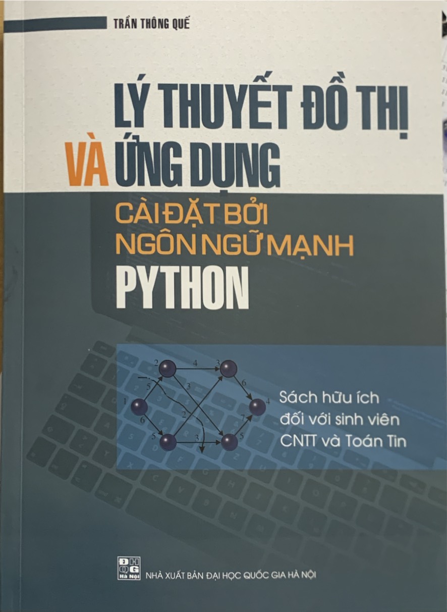 Lý thuyết đồ thị và ứng dụng cài đặt bởi ngôn ngữ mạnh Python