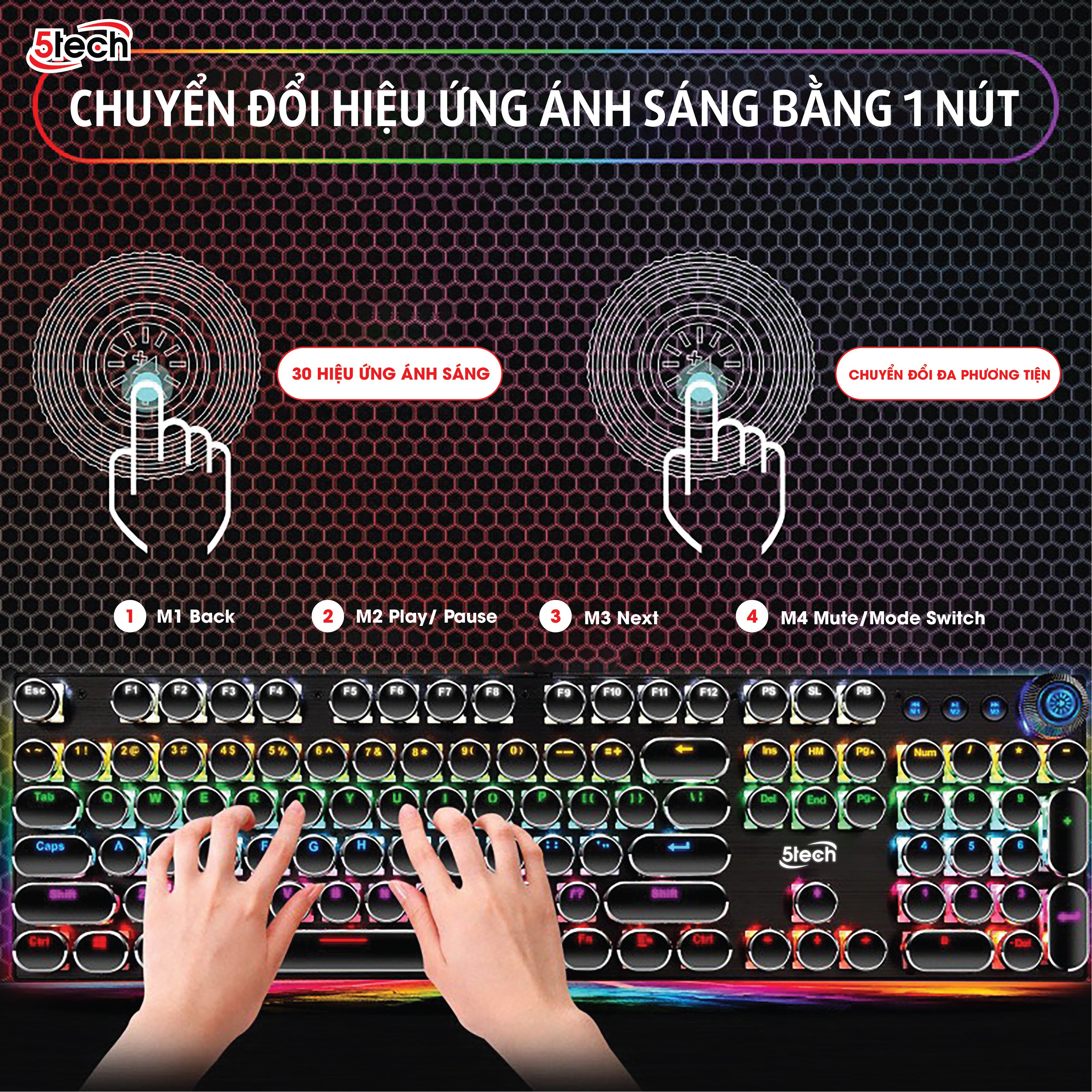 Bàn phím cơ 5TECH hàng chính hãng, phím cơ gaming mạ điện 30 chế độ LED RGB chơi game gõ siêu đã dùng cho máy tính, laptop