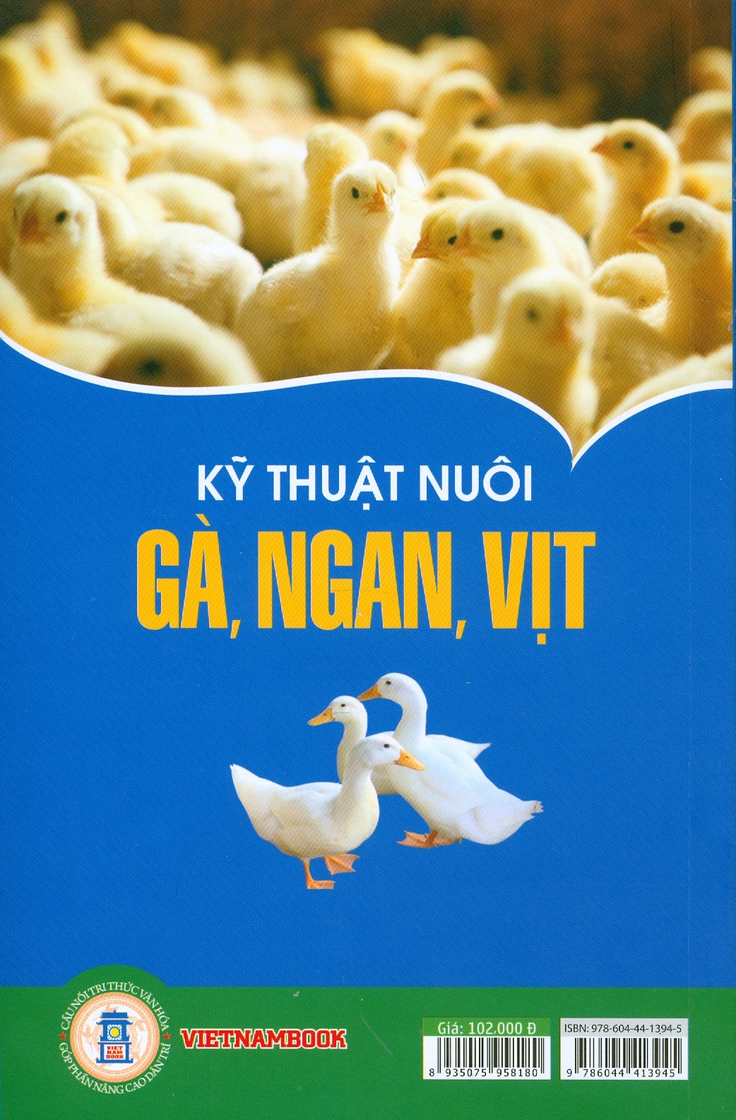 Kỹ Thuật Nuôi Gà, Ngan, Vịt