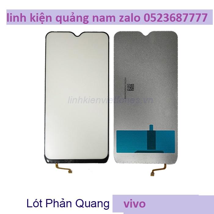 tấm lót phản quang cho vivo y91 y11 y12 y15 v5 y20