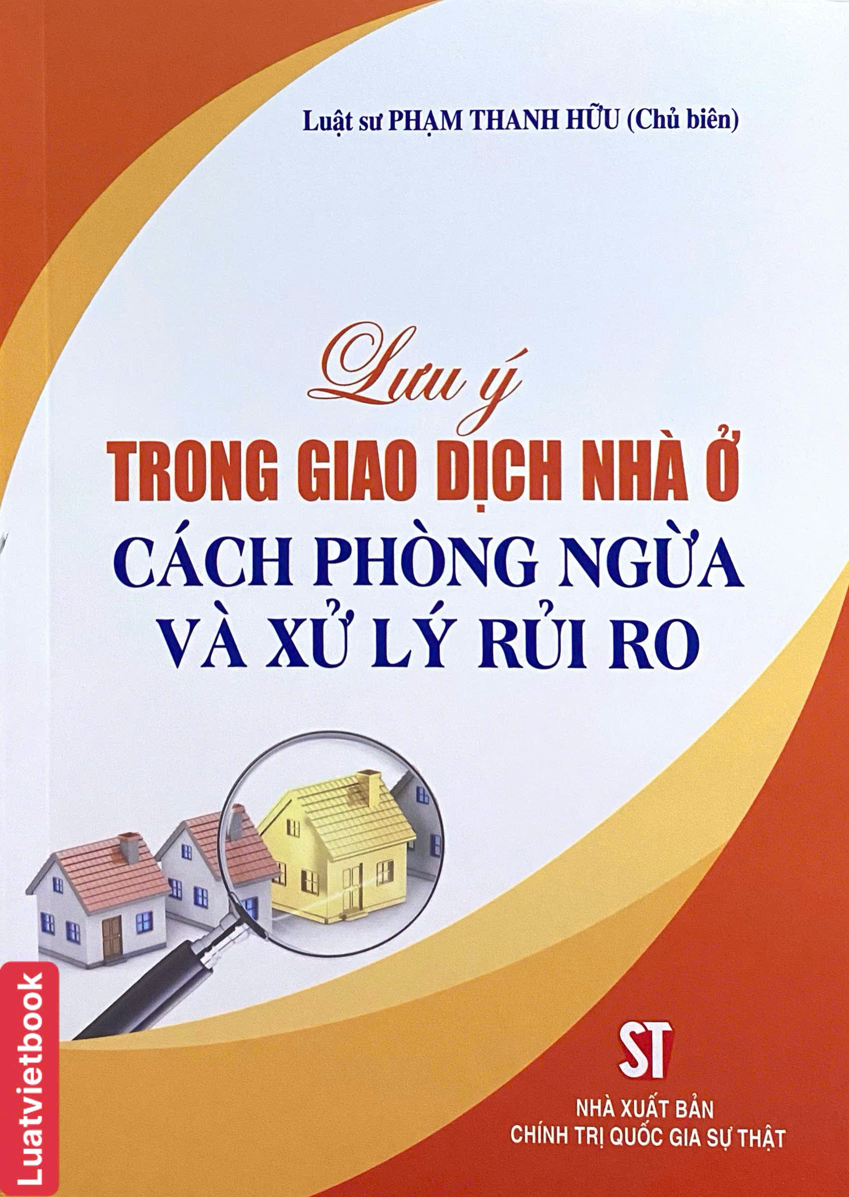 Lưu Ý Trong Giao Dịch Nhà Ở Cách Phòng Ngừa Và Xử Lý Rủi Ro
