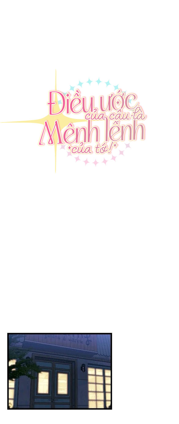 điều ước của cậu là mệnh lệnh của tớ chapter 18 9