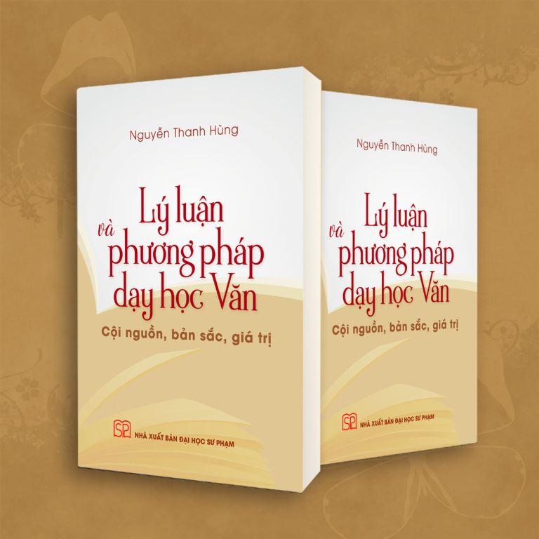 Lý Luận Và Phương Pháp Dạy Học Văn - Cội Nguồn, Bản Sắc, Giá Trị