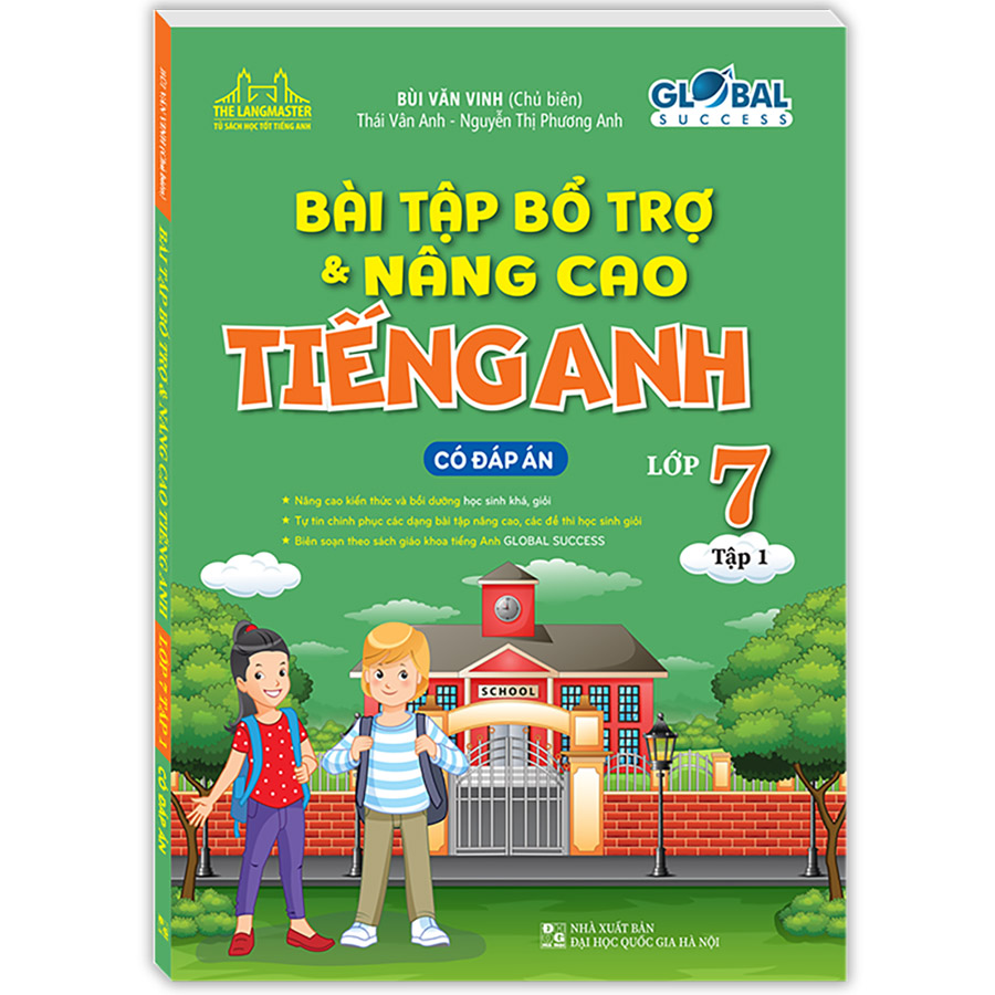 GLOBAL SUCCESS Bài tập bổ trợ và nâng cao tiếng anh lớp 7 tập 1 (có đáp án)