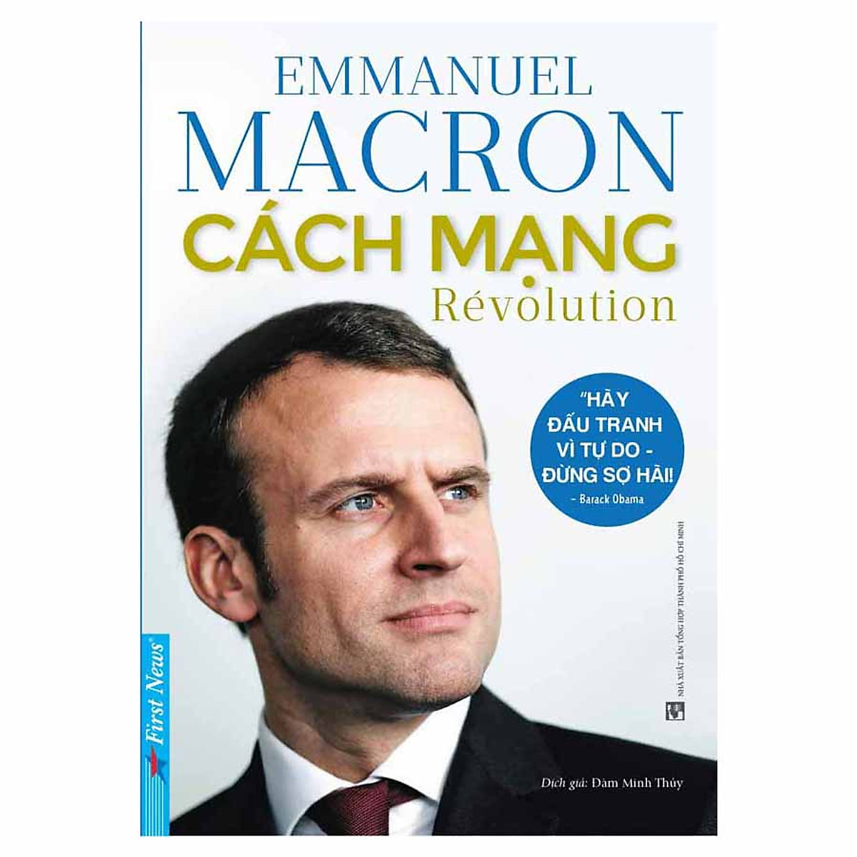 Combo 2 cuốn sách: Emmanuel Macron - Cách Mạng + Thomas Jefferson - Nhân Sư Mỹ