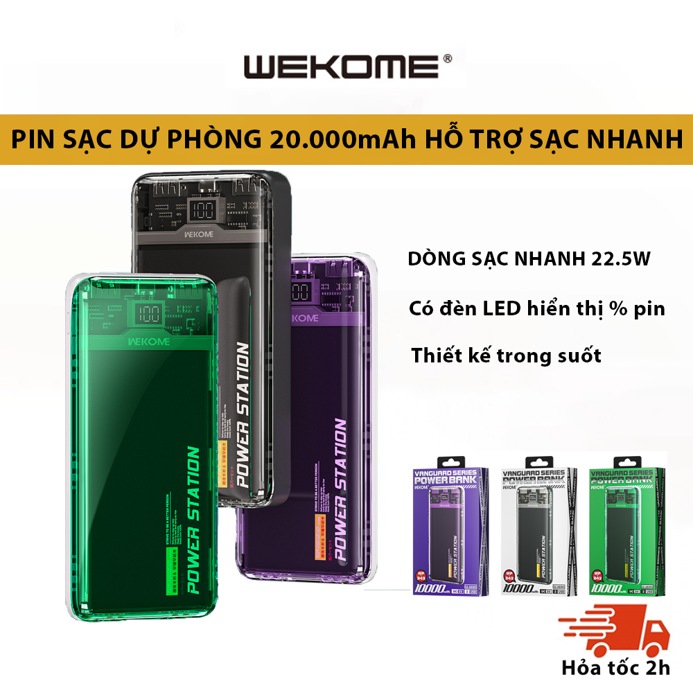 Pin sạc dự phòng sạc nhanh QC PD 22.5W trong suốt WEKOME 20000mAh nhiều màu sắc Wp 349 sạc thường - 351 sạc nhanh Hàng nhập khẩu