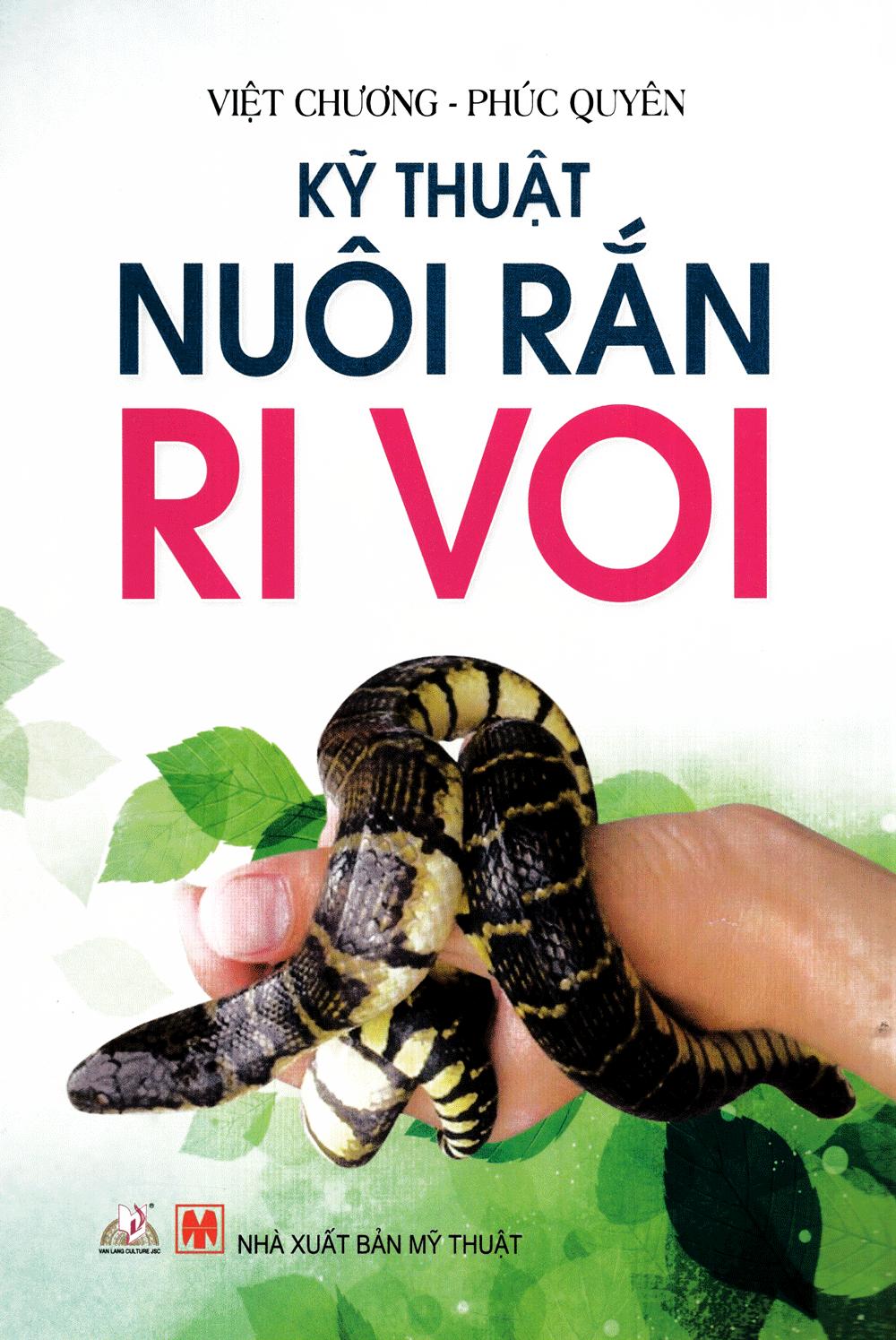 Kỹ Thuật Nuôi Rắn Ri Voi