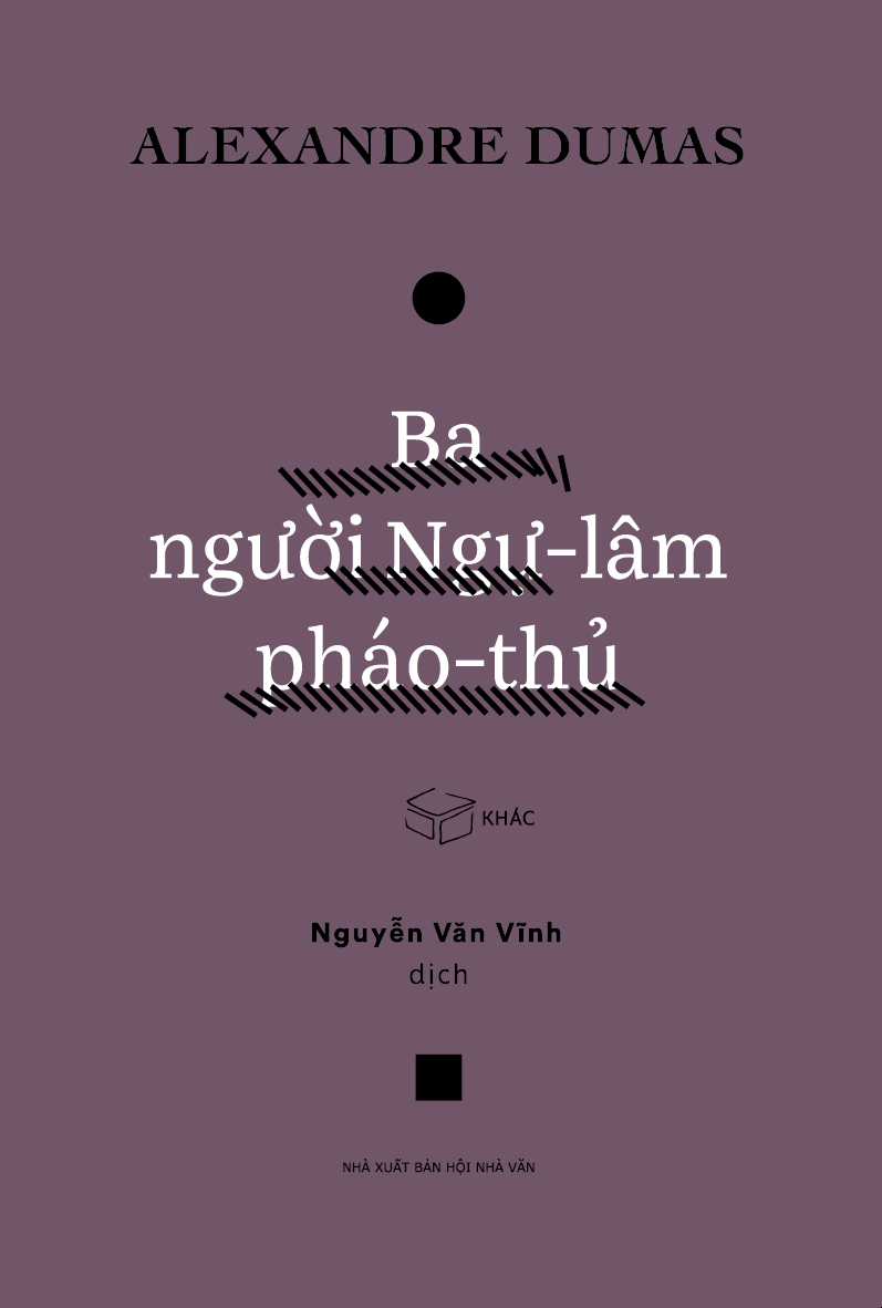 Sách - Ba người Ngự lâm phá thủ - Alexandre Dumas, Nguyễn Văn Vĩnh dịch