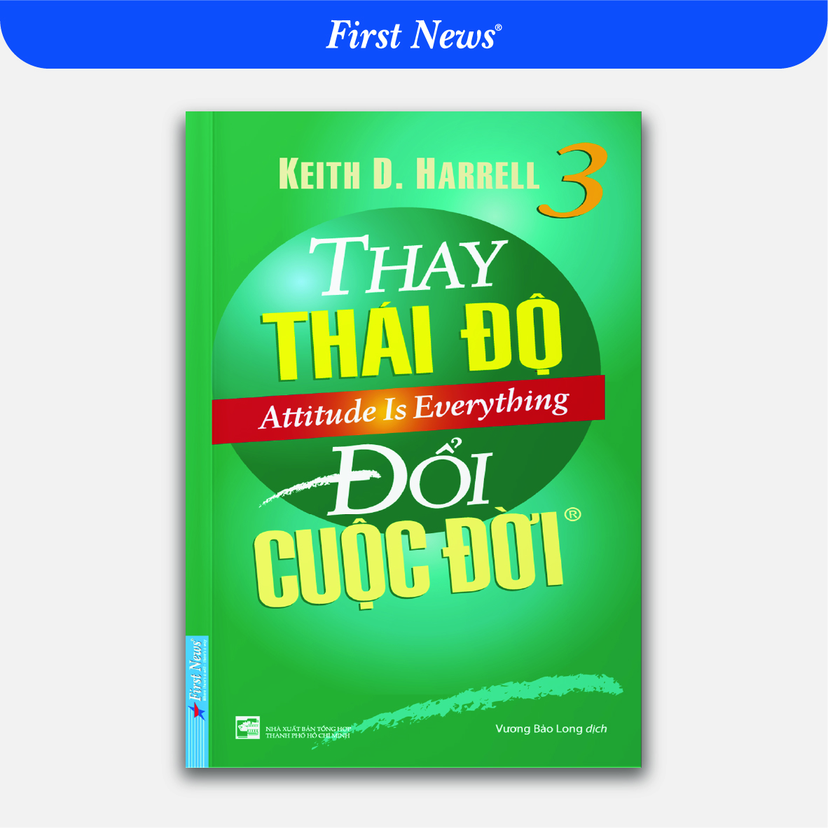 Sách Thay Thái Độ Đổi Cuộc Đời 3 Tái Bản 2019