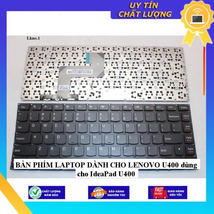 BÀN PHÍM LAPTOP dùng cho LENOVO U400 dùng cho IdeaPad U400 - Hàng chính hãng  MIKEY1730