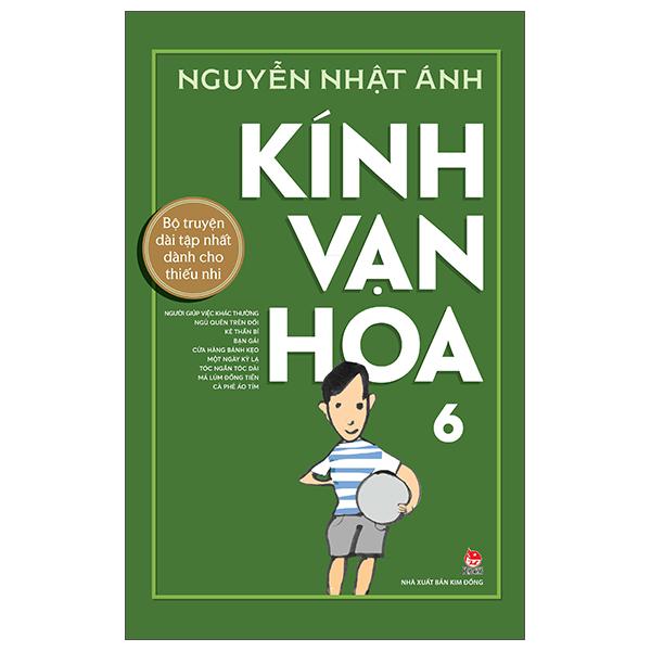 Kính Vạn Hoa - 6 - Phiên Bản Kỉ niệm 65 năm NXB Kim Đồng