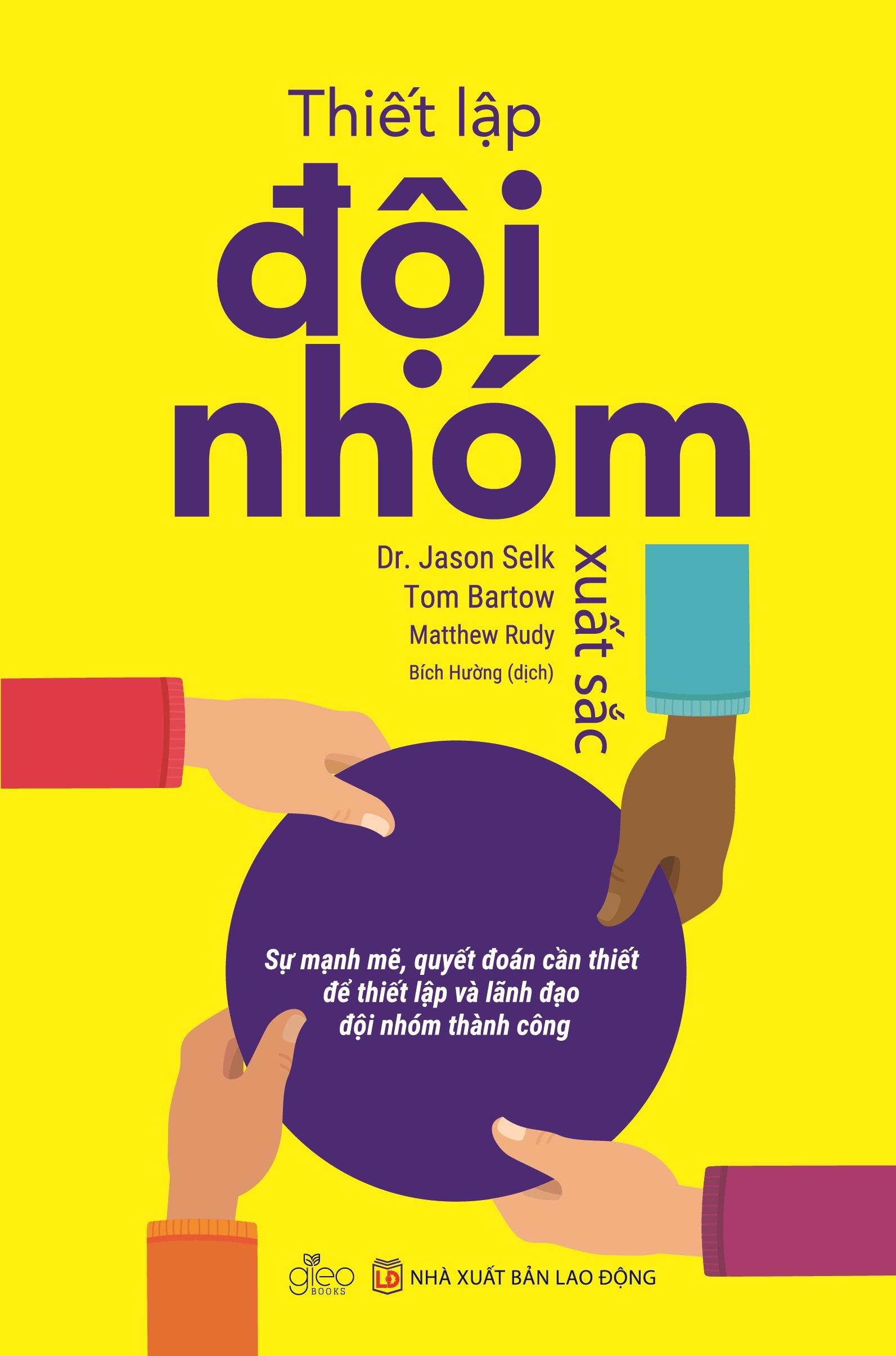 Sách - Thiết Lập Đội Nhóm Xuất Sắc - ảnh 4