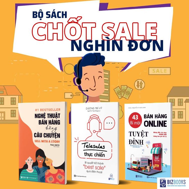 Bộ Sách Chốt Sale Nghìn Đơn gồm 3 cuốn sách: Nghệ Thuật Bán Hàng Hằng Câu Chuyện, Telesale Thực Chiến, 42 Bí MậtBán hàng Online Tuyệt Đỉnh