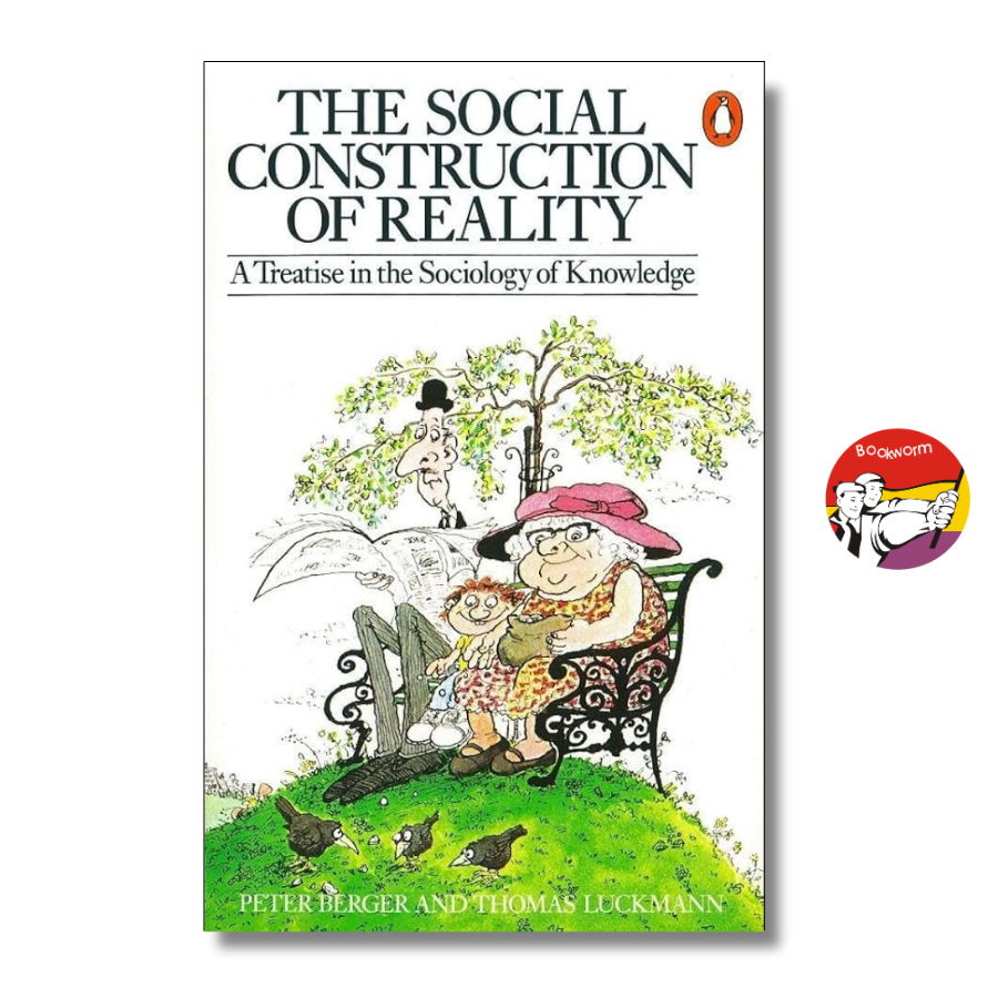 Sách - The Social Construction Of Reality by Peter L. Berger / Sociology / Philosophy / Ngoại văn